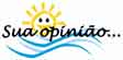 Sua opini&atilde;o...